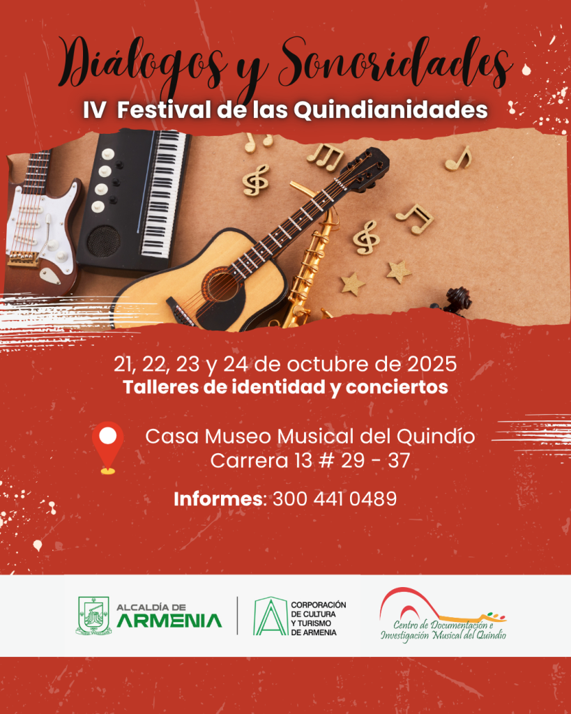 IV Festival de las Quindianidades Musicales